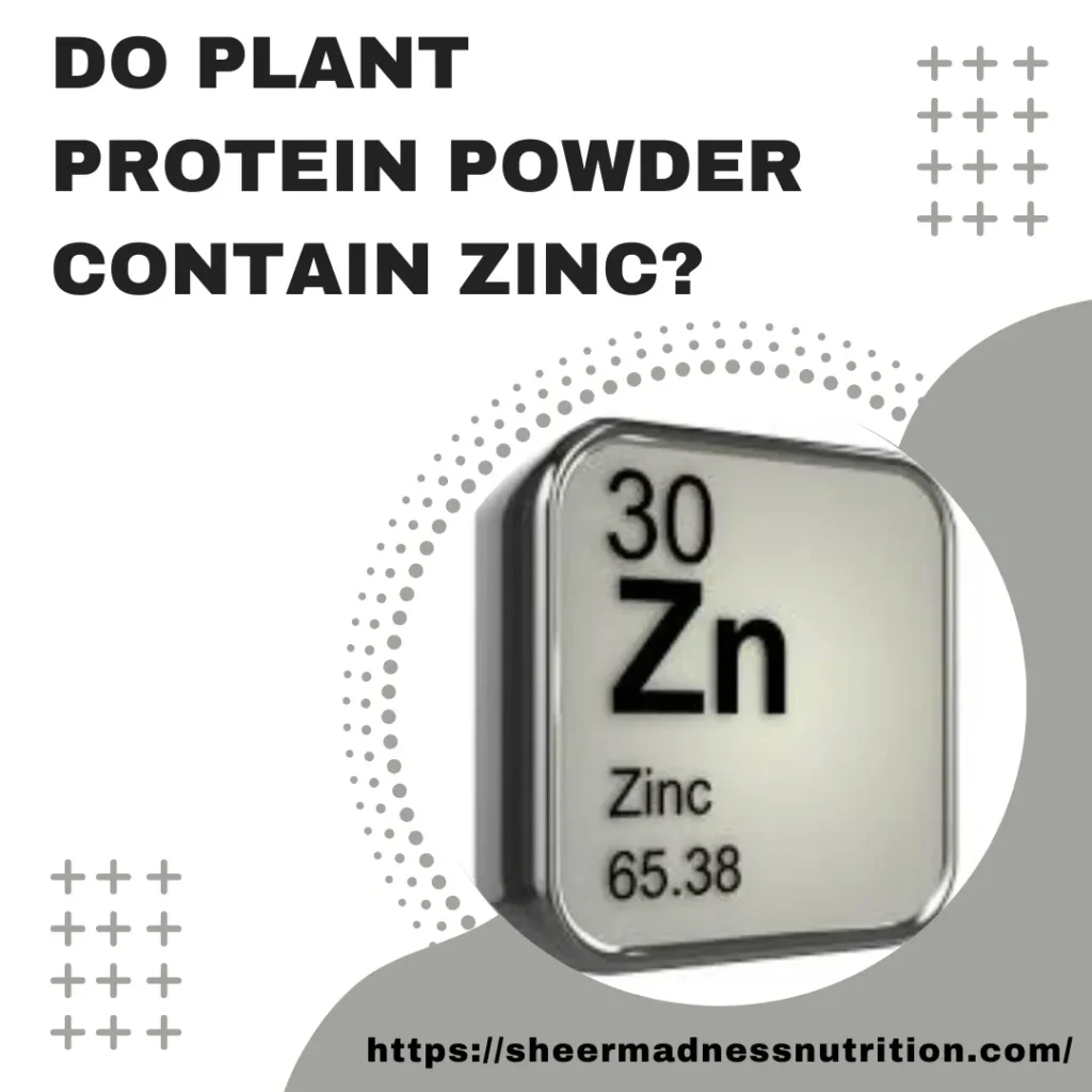 Does Plant Protein Powder Contain Zinc?