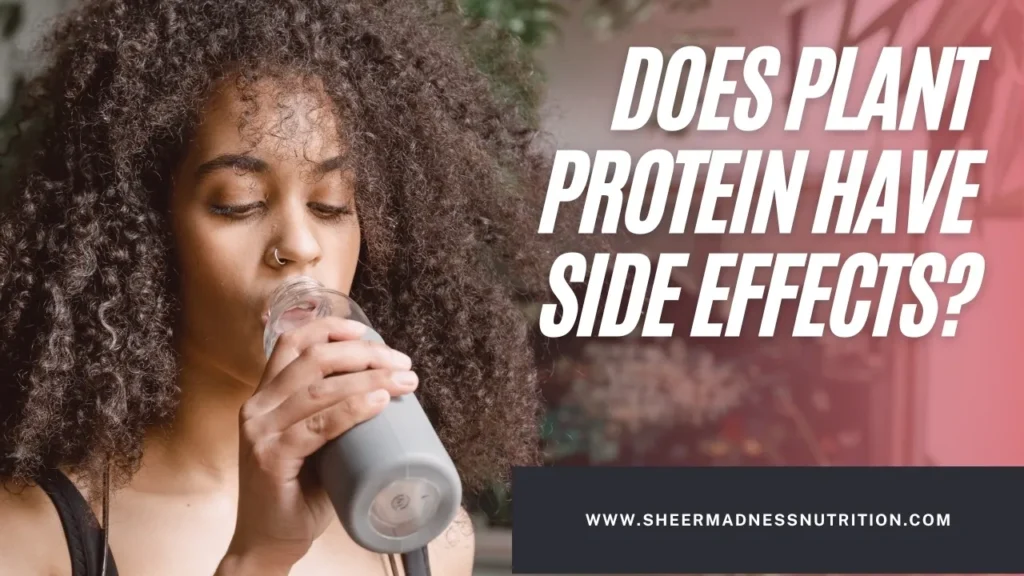 Does Vegan protein powder result in any side effects?