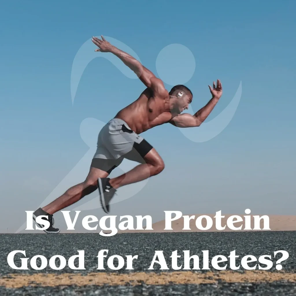 Is vegan protein good for athletes?