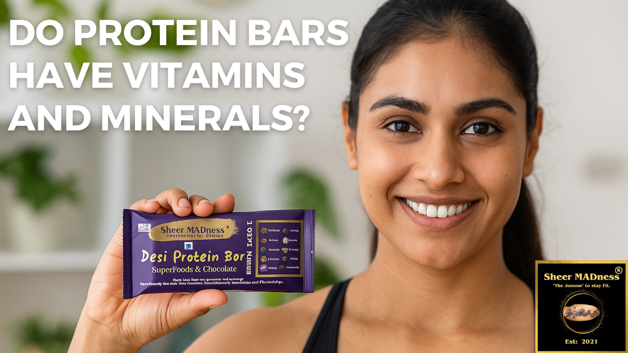 Do Protein Bars Have Vitamins and Minerals